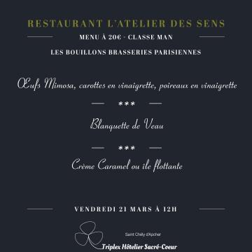 Vendredi 21 mars 2025 (midi) restaurant atelier des sens